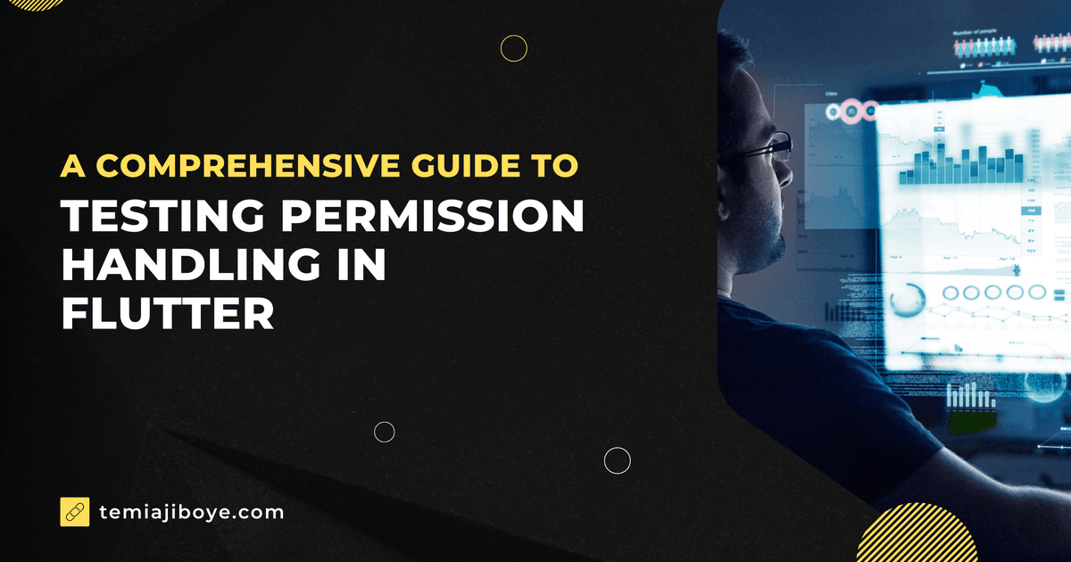 Testing Permission Handling in Flutter: A Comprehensive Guide thumbnail