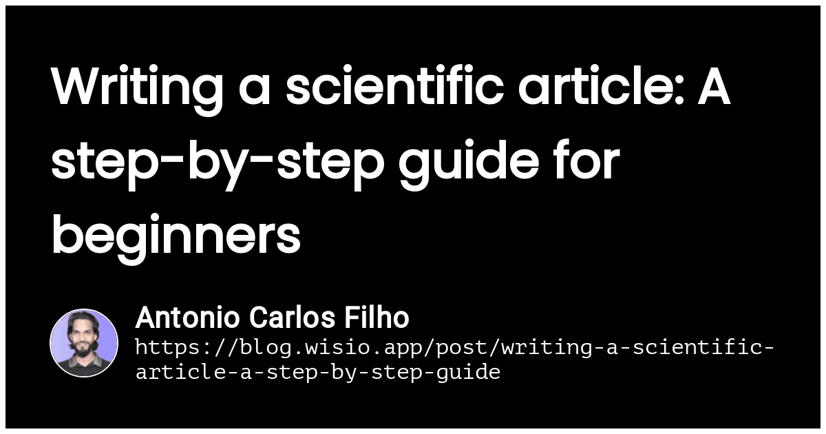 Writing a scientific article: A step-by-step guide for beginners thumbnail